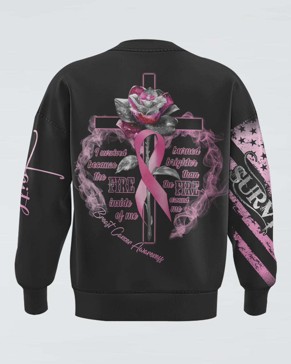 I Survived Because The Fire Inside Of Me Rose Cross Women's Breast Cancer Awareness Sweatshirt