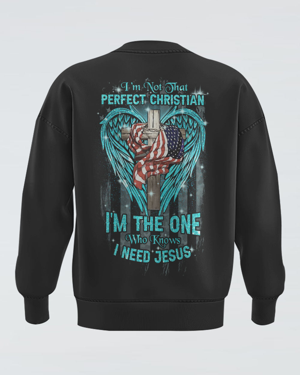 I'm Not That Perfect Christian Wings Cross Flag Women's Christian Sweatshirt