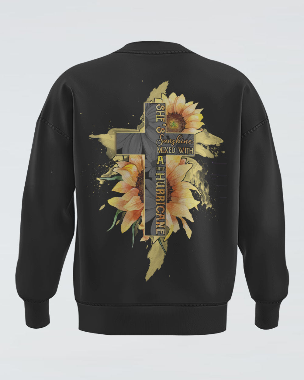 She's Sunshine Mixed With A Little Hurricane Women's Christian Sweatshirt