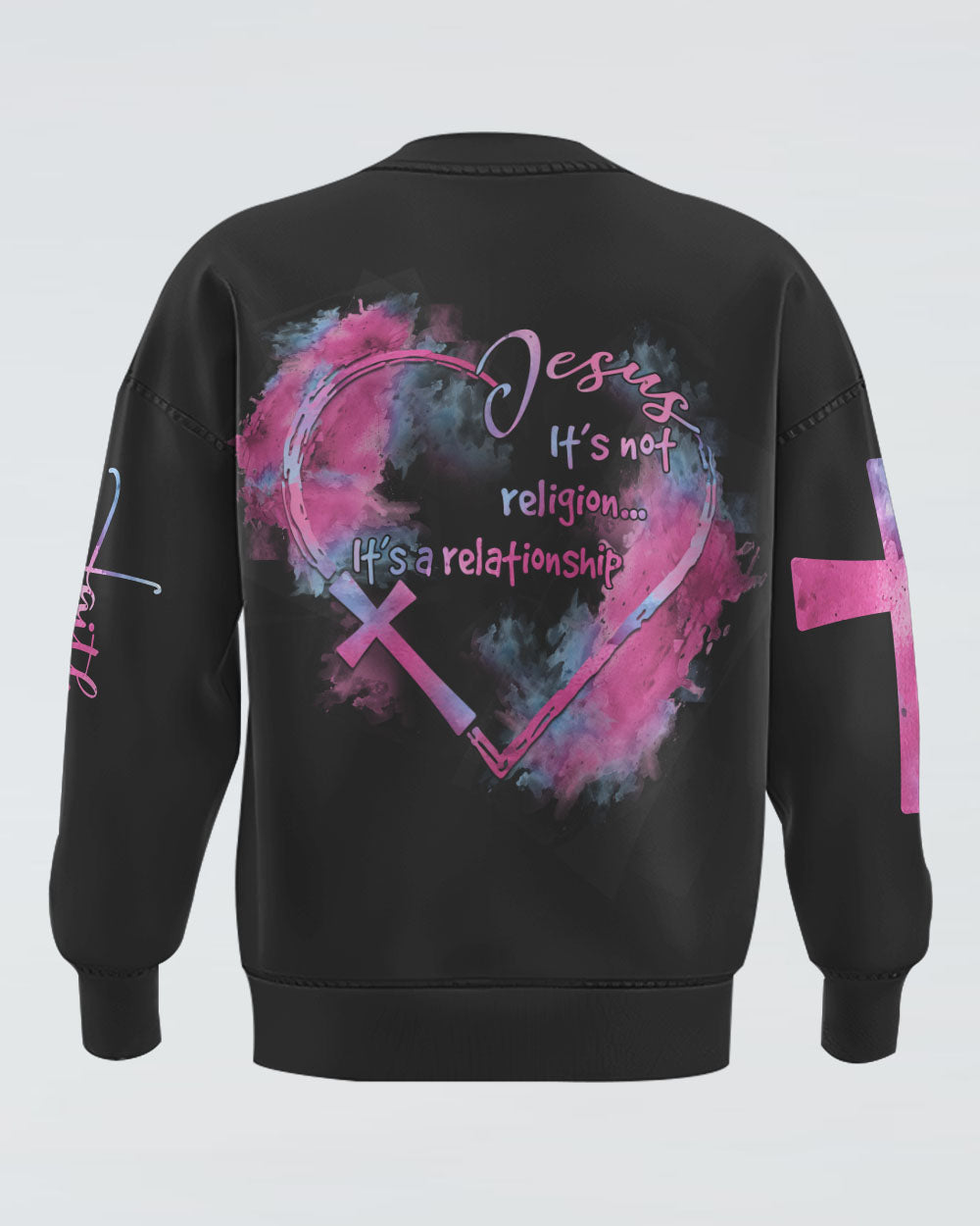 Jesus It's Not Religion Heart Watercolor Women's Christian Sweatshirt