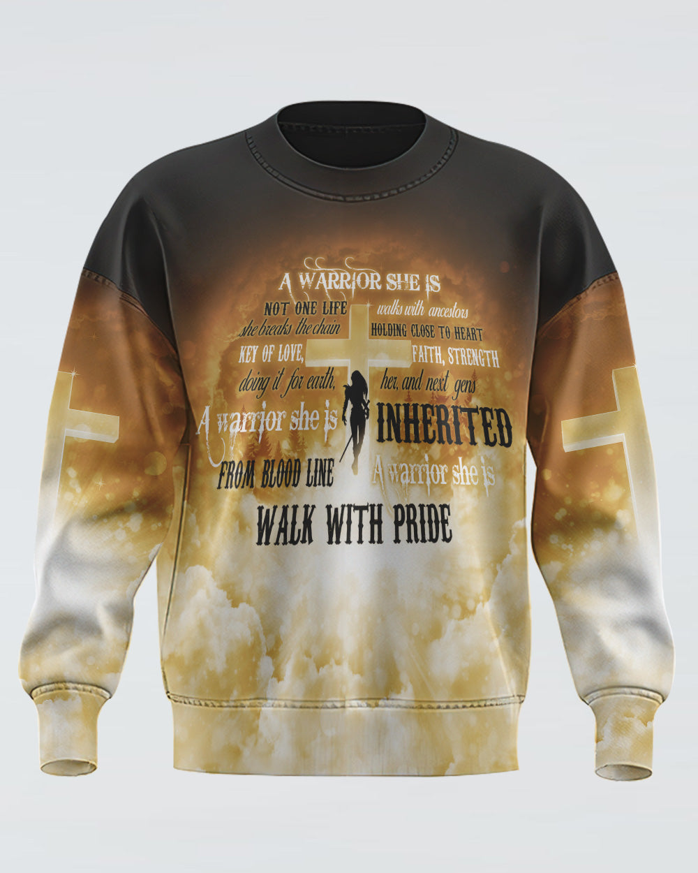 A Warrior She Is Not One Life Cross Heaven Walks With Ancestors Women's Christian Sweatshirt