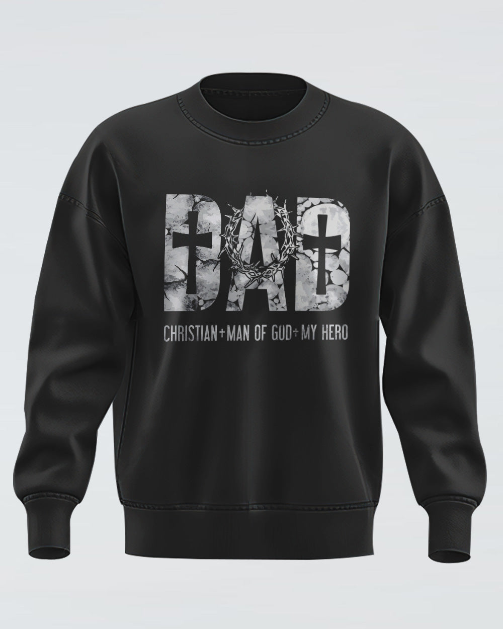 Dad Christian Man Of God My Hero Men's Christian Sweatshirt