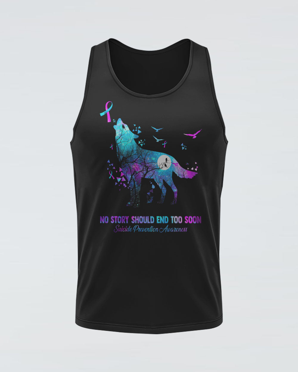 No Story Should End Too Soon Galaxy Wolf Women's Suicide Prevention Awareness Tanks