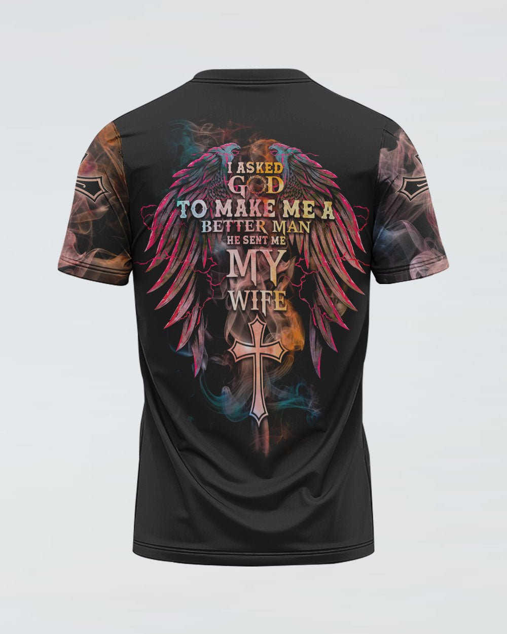 I Asked God To Make Me A Better Man Cross Wings Men's Christian Tshirt