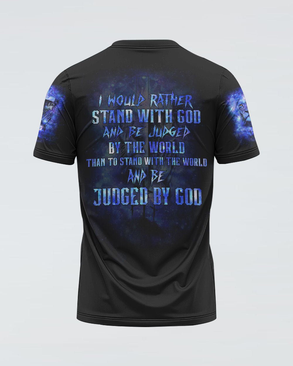 I Would Rather Stand With God And Be Judged By The World Men's Christian Tshirt