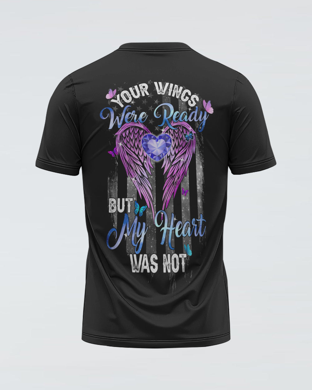 Your Wings Were Ready But My Heart Was Not Wings Faith Women's Christian Tshirt