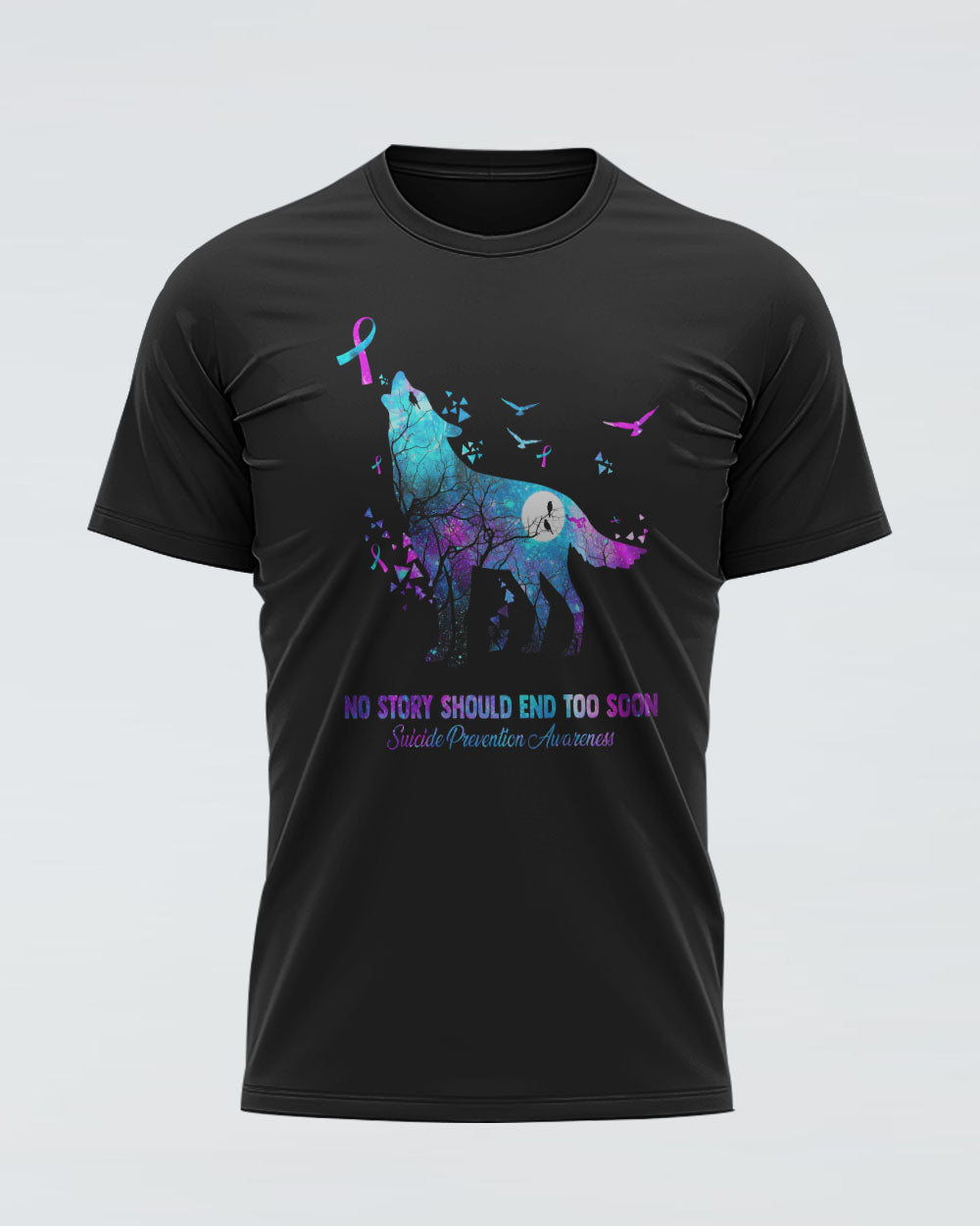 No Story Should End Too Soon Galaxy Wolf Women's Suicide Prevention Awareness Tshirt